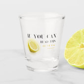 Als u dit kunt lezen | Fun Gezegde en Lemon Wedge Shot Glas (Voorkant)