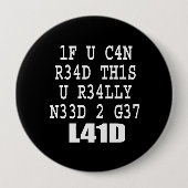 ALS U DIT KUNT LEZEN RONDE BUTTON 4,0 CM (Voorkant)