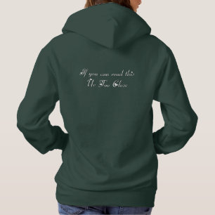 Als u dit te dicht kunt lezen hoodie
