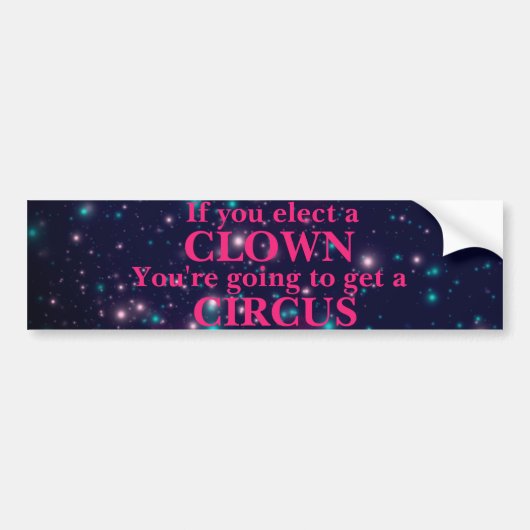 "Als u een CLOWN"-Bumpersticker selecteert Bumpersticker (Voorkant)