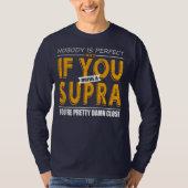Als u een Supra rijdt T-shirt (Voorkant)