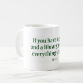 Als u een tuin en een bibliotheek hebt koffiemok (Voorkant links)