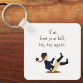 "Als u eerst herfst, probeer, probeer opnieuw." Pa Sleutelhanger (Voorkant)