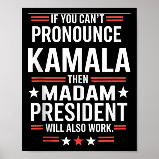 Als u Kamala niet kunt uitspreken, dan mevrouw Pre Poster (Voorkant)