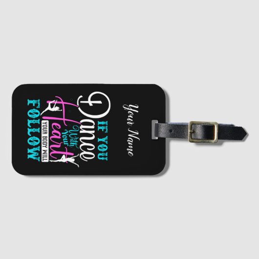 Als u met uw hart danst bagagelabel (Voorkant (horizontaal))