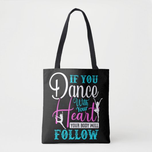 Als u met uw hart danst tote bag (Voorkant)