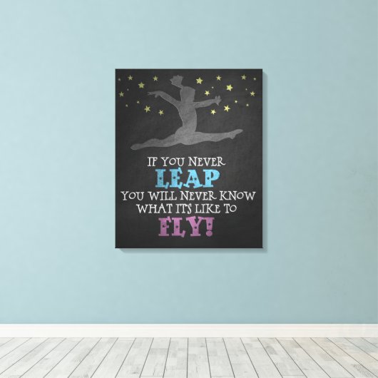 Als u nooit weglekt - Inspirerend gymnastiek Quote Canvas Afdruk (Insitu (Houten vloer))