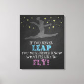 Als u nooit weglekt - Inspirerend gymnastiek Quote Canvas Afdruk (Voorkant)
