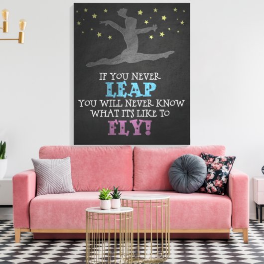 Als u nooit weglekt - Inspirerend gymnastiek Quote Canvas Afdruk (Insitu (Woonkamer))