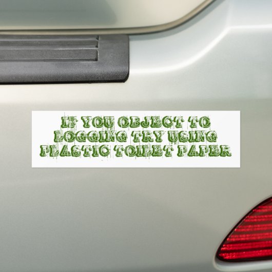 ALS U PROBEERT TE LOGGEN MET PLASTIC TOIL... BUMPERSTICKER (Op auto)