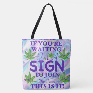 ALS U WACHT OP EEN SIGN OM TOT MIJN TEAM CBD TOE T TOTE BAG