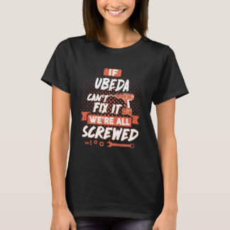 Als UBEDA het niet kan repareren zijn we allemaal  T-shirt