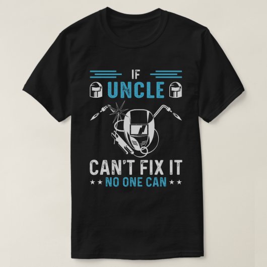 Als UNCLE Cant Fix kan niemand lassen T-shirt (Design voorkant)