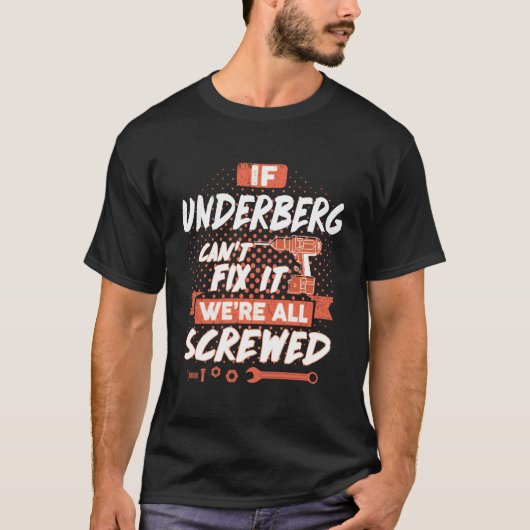 Als UNDERBERG het niet kan oplossen, zijn we allem T-shirt (Voorkant)
