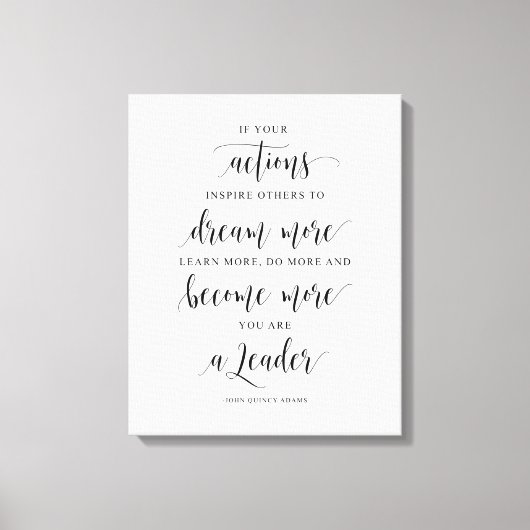 Als uw acties anderen inspireren, John Quincy Adam Canvas Afdruk (Voorkant)