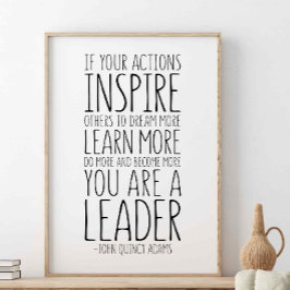 Als uw acties anderen inspireren, John Quincy Adam Poster