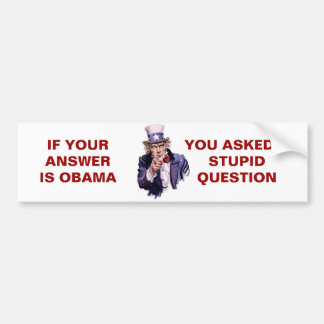 ALS UW ANTWOORD OBAMA IS - Gepersonaliseerd Bumpersticker