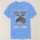 Als uw motorfiets Aint Ridin T-shirt (Design voorkant)