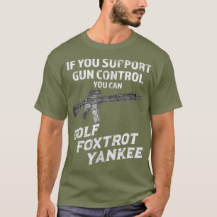 Als uw supportPistool onder controle is, kunt u Fo T-shirt