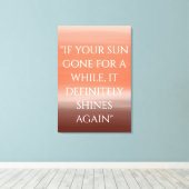 "ALS UW ZON EEN TIJD GAAT." | INSPIREREND CANVAS AFDRUK (Insitu (Houten vloer))