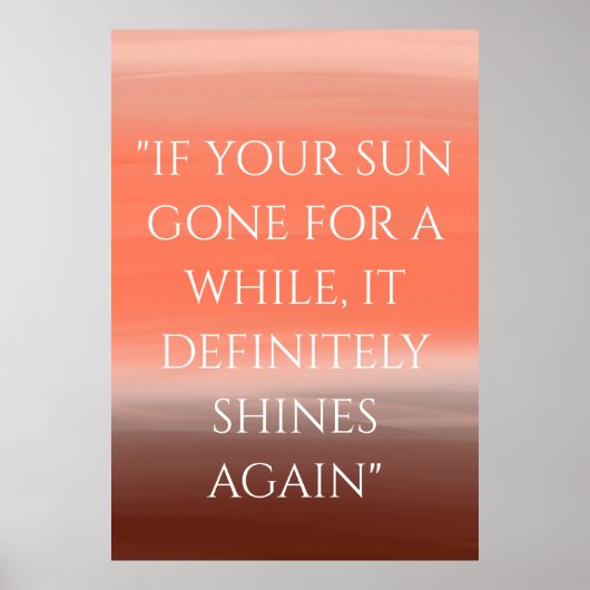 "ALS UW ZON EEN TIJD GAAT." | INSPIREREND POSTER (Voorkant)