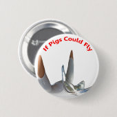 Als Varkens Konden Vliegen Ronde Button 5,7 Cm (Voorkant /achterkant)