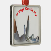 Als varkens kunnen vliegen metalen ornament (Rechts)