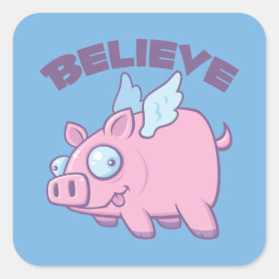 Als Varkens Vliegen Geloof het Onmogelijke Vierkante Sticker