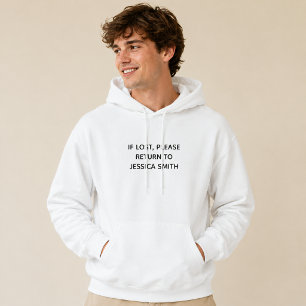 ALS VERLOREN GELIEVERD AAN Aangepaste naam Hoodie