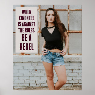 Als vriendelijkheid tegen de regels is, wees dan e poster
