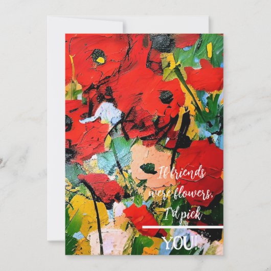 Als vrienden bloemen waren... rode papaver briefka bedankkaart (Voorkant)