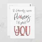Als vrienden bloemen waren, zou ik je citeren wit briefkaart (Voorkant / Achterkant)