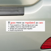 Als vuurwapens net zo gereguleerd waren als auto's bumpersticker (Op auto)