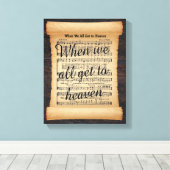 Als we allemaal naar de hemel gaan, gestrekte canv canvas afdruk (Insitu (Houten vloer))