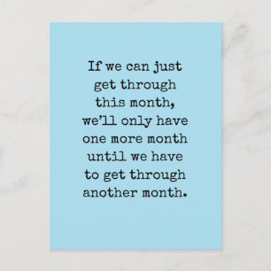 Als we deze maand door kunnen komen... Briefkaart