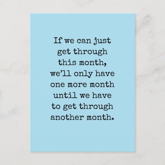Als we deze maand door kunnen komen... Briefkaart (Voorkant)