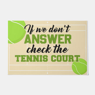 Als we geen antwoord geven, controleer de Tennis-r Deurmat