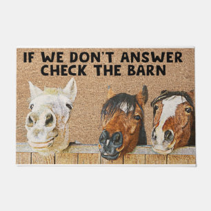 Als we geen antwoord geven op de schuur, paarden deurmat