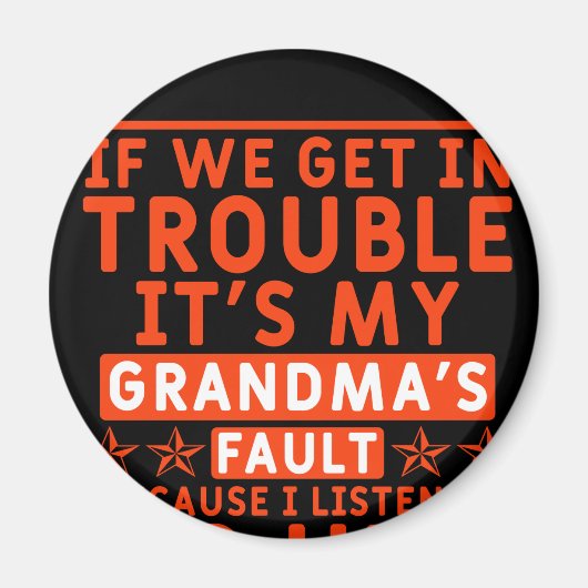 als we in de problemen komen , is dat de schuld va magneet (Voorkant)