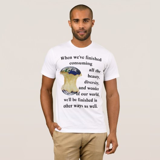 Als we klaar zijn met het consumeren van onze were t-shirt (Voorkant volledig)