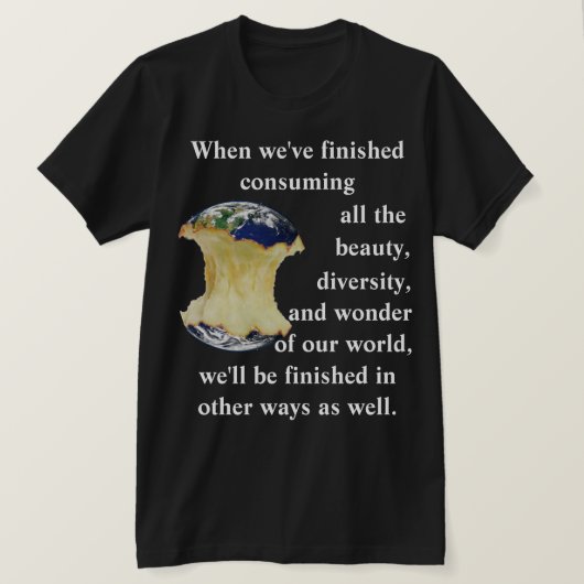 Als we klaar zijn met het consumeren van onze were t-shirt (Design voorkant)