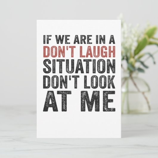 Als we op een Don't Laugh Situation staan, kijk da Kaart (Staand voorkant)