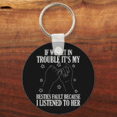 Als we problemen krijgen, is het mijn vermoeiingsf sleutelhanger (Voorkant)