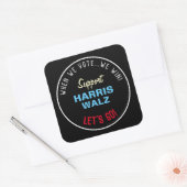 Als we stemmen winnen we HARRIS WALZ 2024 Vierkante Sticker (Envelop)