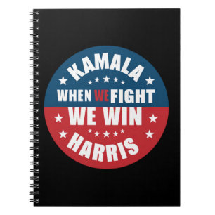 Als we vechten winnen we 2024 Kamala Harris VS Notitieboek