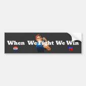Als we vechten winnen we Bumpersticker (Voorkant)