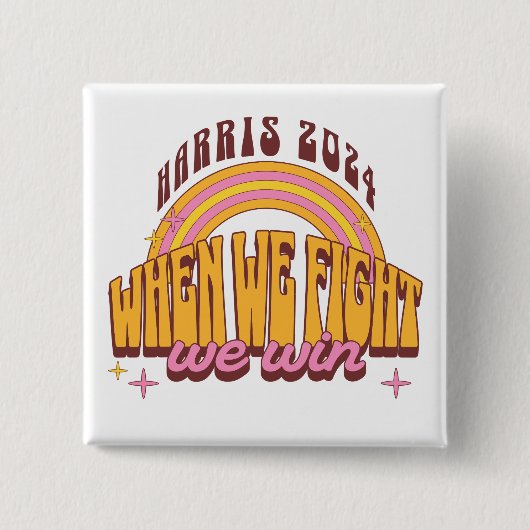 Als we vechten winnen we Harris 2024 Vierkante Button 5,1 Cm (Voorkant)