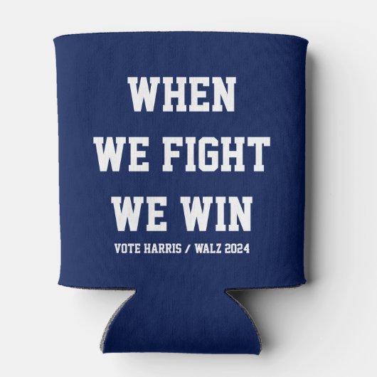 Als we vechten winnen we Harris Walz Blikjeskoeler (Achterkant)