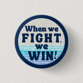 Als we vechten winnen we Harris Walz Democraten 20 Ronde Button 3,2 Cm (Voorkant)