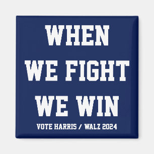 Als we vechten winnen we Harris Walz Magneet
